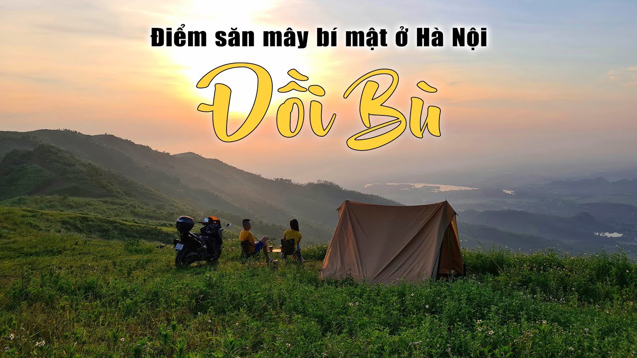 Khám phá trải nghiệm cắm trại ở Hà Nội